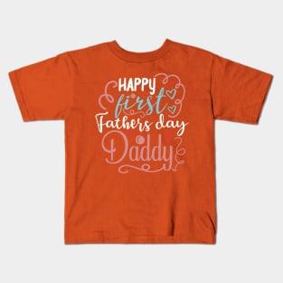 happy fathers day daddy Kids T-Shirt